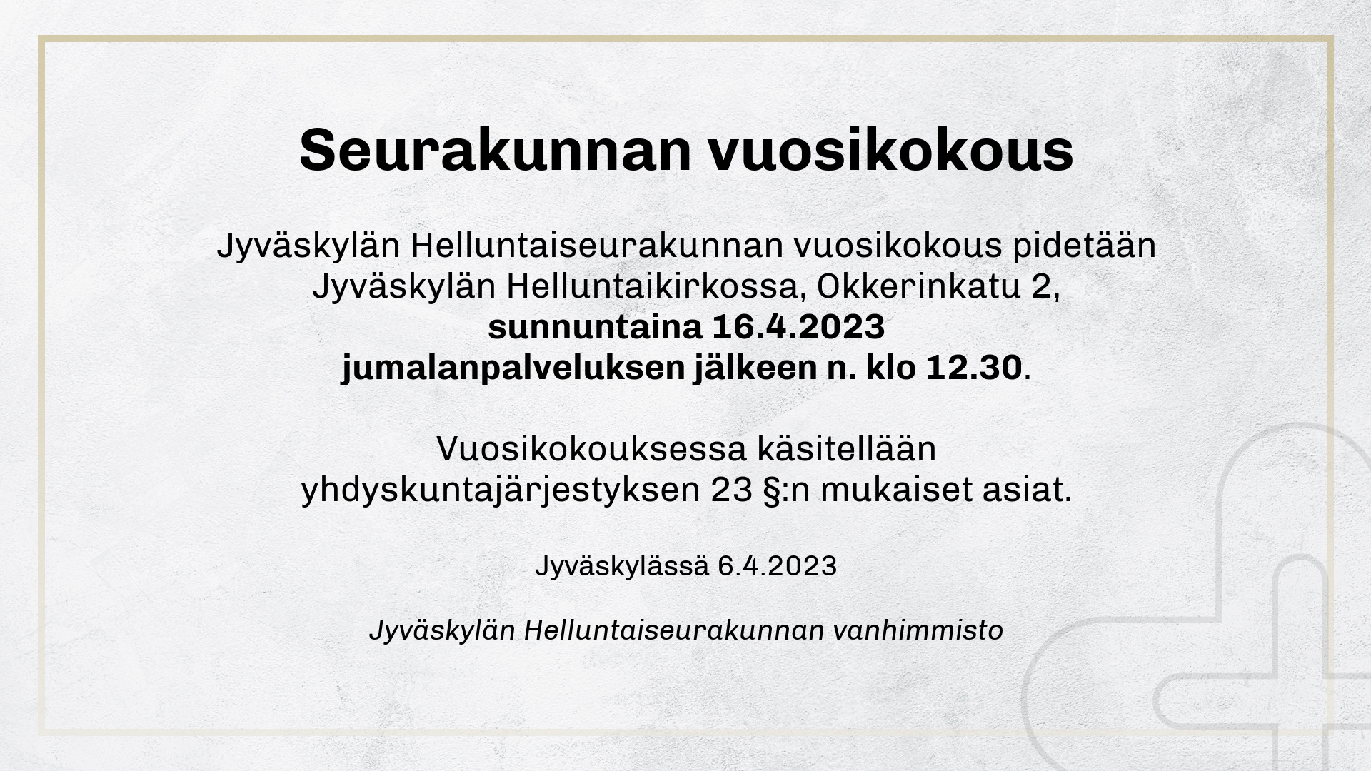 Jyväskylän Helluntaiseurakunnan vuosikokous
