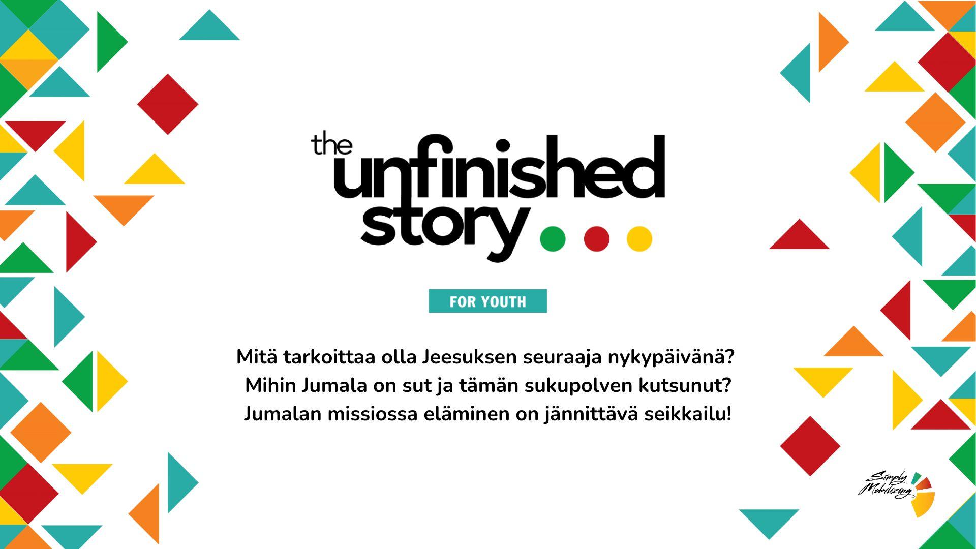 The Unfinished Story For Youth -kurssi